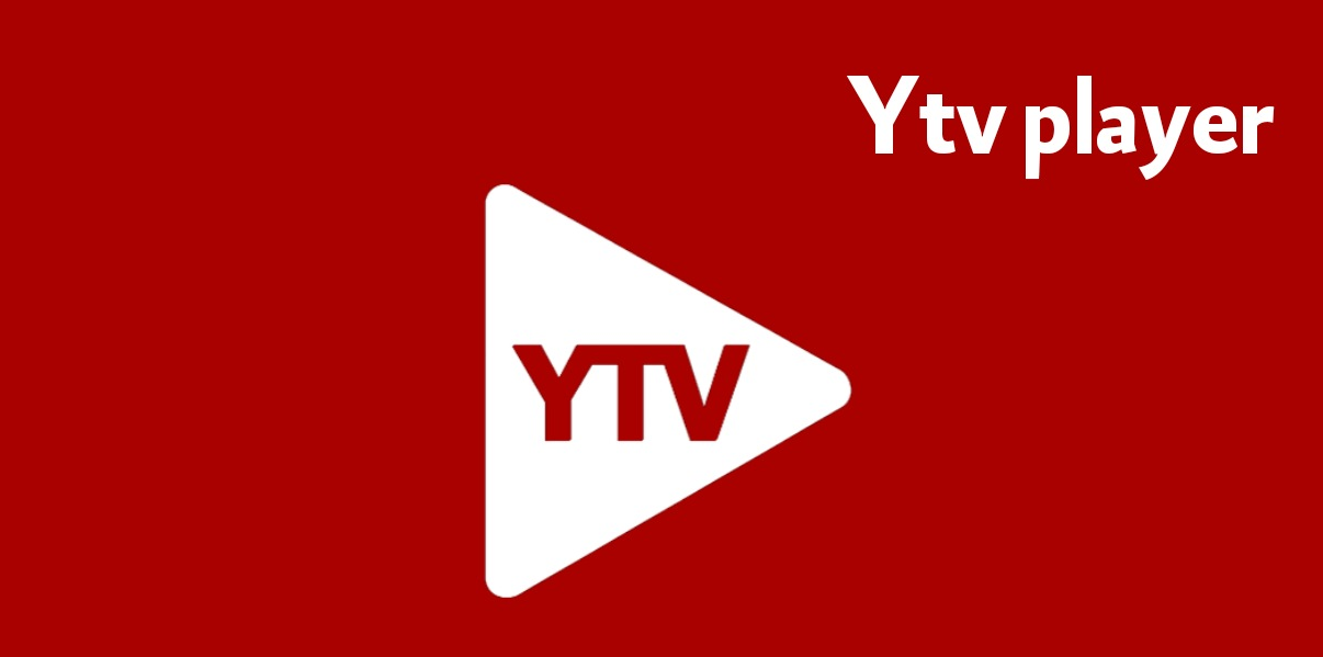 تحميل مشغل ياسين تيفي YTV Player الجديد للاندرويد 2022 مجانا